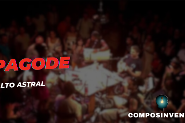Pagode Alto astral 